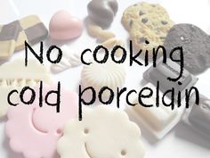 there are many different types of cookies on the table with words above them that read no cooking cold porcelin