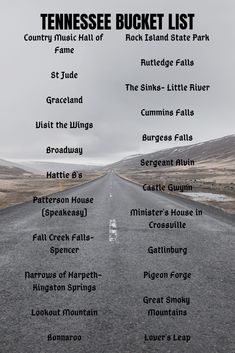 the tennesse bucket list is shown on an empty road with mountains in the background