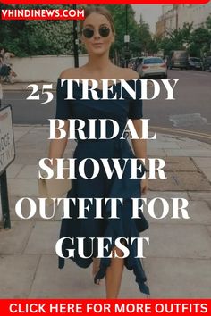 the 25 trendy bridal shower outfit for guest