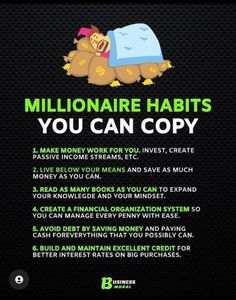 a poster with the words millionaire habitts you can copy on it's back