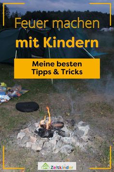 a campfire with the words meine beuten tips & tricks over it