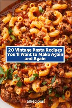 These vintage pasta recipes never get old for a reason. From potluck-perfect casseroles to restaurant-worthy entrées, here are 20 recipes that we keep coming back to.