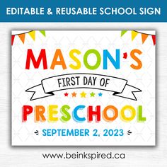 a sign that says mason's first day of preschool on it with colorful stars and confetti