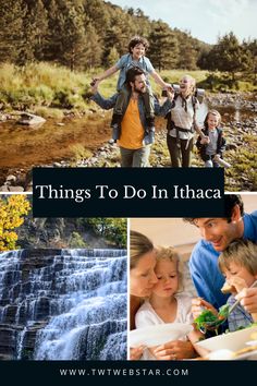 three photos with the words things to do in ithaca and pictures of people