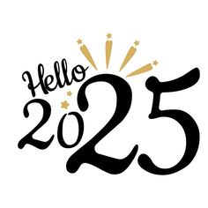 Hello 2025 hand drawn banner New year concept New Years Graphic, New Year Shirt Design, 2025 Logo, Dtf Designs