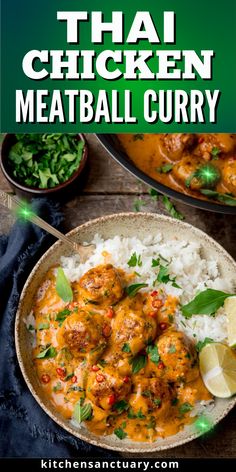 thai chicken meatball curry in a bowl with rice and cilantro on the side