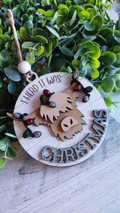 a wooden ornament with the words, i tried it was christmas on it