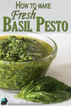 basil pesto in a glass bowl with the title how to make fresh basil pesto