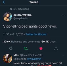 two tweets on twitter with one saying stop telling bad spirits good news and the other