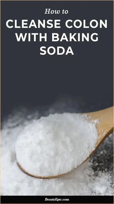 How to Use Baking Soda as a Colon Cleanse? Cleanse Colon, Baking Soda Benefits