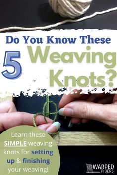 someone is tying a knot on the end of a piece of wood with text that reads do you know these weaving knots?