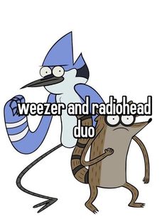 a cartoon character with the words weezer and rad head duo