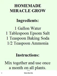 the instructions for how to make homemade miracle grow