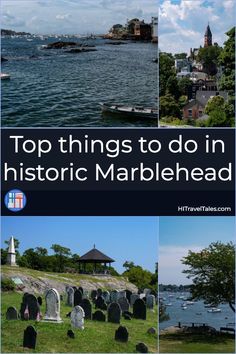 the top things to do in historic marblehead