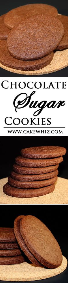 chocolate sugar cookies stacked on top of each other with the words chocolate sugar cookies above them