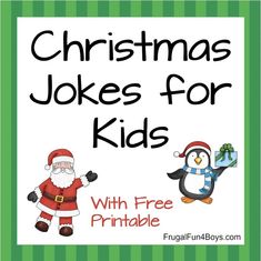 christmas jokes for kids with free printables to help them learn how to read