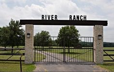 the entrance to river ranch is open and ready for people to use it as an event venue