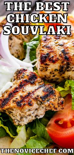 the best chicken souvlakki with tomatoes and lettuce