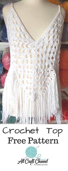 a crochet top with fringes on it and text overlay that reads, crochet top free pattern