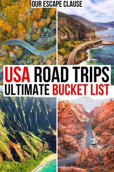 the usa road trips ultimate bucket list is shown in four different pictures with text overlays