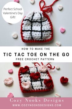 two crocheted valentine's day gifts with text overlay that reads how to make the tic tac toe on the go free crochet pattern