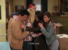 the cast of friends hugging each other and saying i love you