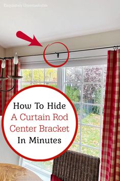 how to hide a curtain rod center bracket in minutes