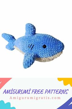 an image of a stuffed toy shark with the caption amigurt free patterns