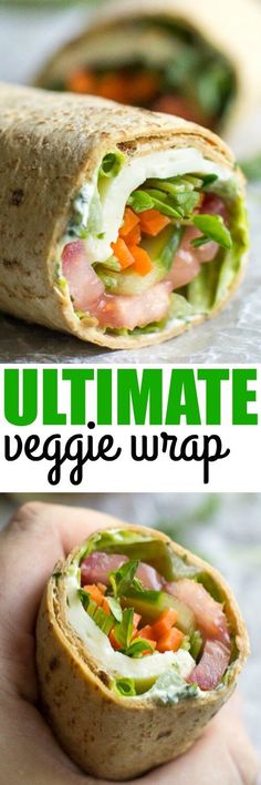 the ultimate veggie wrap is made with bread and vegetables