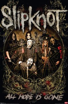 slipknot poster for their album all hope is gone