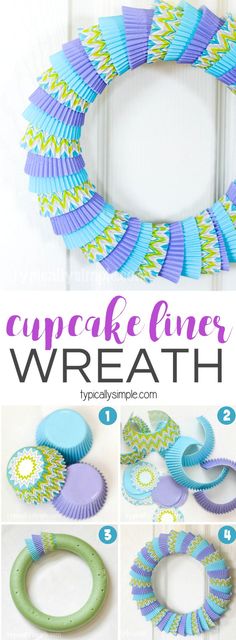 the instructions to make a cupcake liner wreath