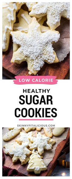 low calorie healthy sugar cookies on a cutting board with the title above it