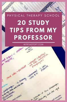 a notebook with writing on it and the words, physical therapy school 20 study tips from my professor