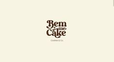 the logo for bem and me cake, which is designed to look like an old fashioned