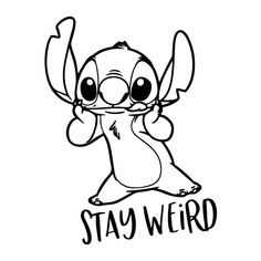 a cartoon character with the words stay weird on it