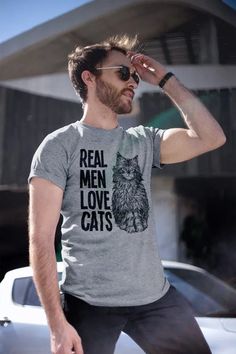 Real Men Love Cats Organic Cotton Funny Mens T-shirt image 1 Men Love, Cat Lover Shirt, T Shirt Image, Real Men, Cat Tee, Mens T Shirts, Cat T, Man In Love, Real Man