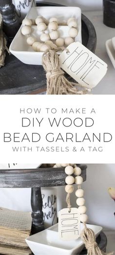 the diy wood bead garland with tassels and tags is an easy way to decorate your home