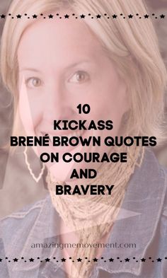 a woman with braids on her face and the words, 10 kickass brown quotes on