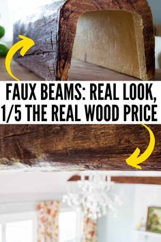 a piece of wood that has been cut into pieces and is labeled with the words faux beams real look, 1 / 5 the real wood price