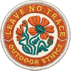 an orange and white patch with the words leave no trace outdoor things