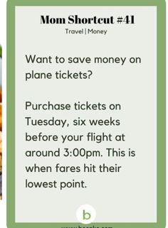 the flyer for mom shortcut 11 shows what to save money on plane ticketes