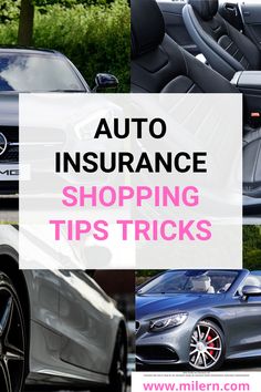 the words auto insurance shopping tips tricks on top of pictures of cars and trucks in front of trees