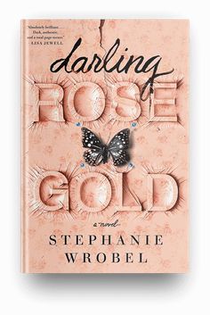 a book with an image of a butterfly on it's cover, and the title daring rose gold