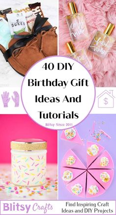 birthday gift ideas and crafts for girls with text overlay that reads, 10 diy birthday