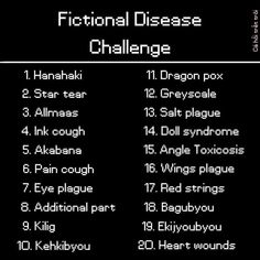 the text reads, fictional disease challenge