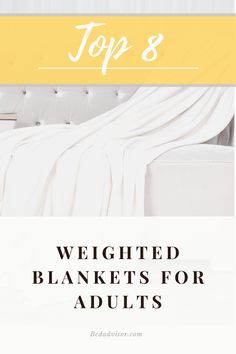 the top 8 weighted blankets for adults