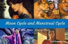 the moon cycle and menstrual cycles with pictures of women, animals, and trees