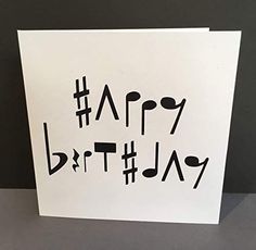 a birthday card with the words happy birthday written in black ink on white cardstock