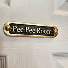 a door with a sign that says pee pee room