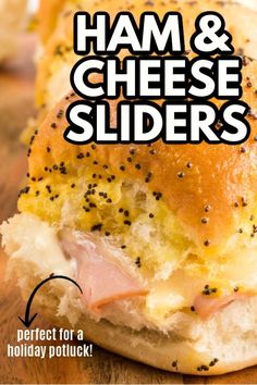 ham and cheese sliders with text overlay that reads ham and cheese sliders perfect for a holiday potluck